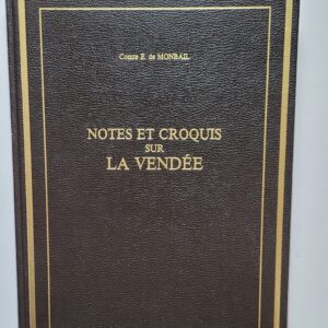 Notes et croquis sur la Vendée