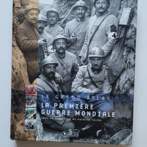premiere guerre mondiale grand atlas facon