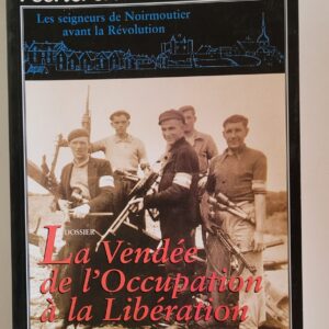 La Vendée de l'Occupation à la Libération cvrh
